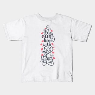 bless our home Kids T-Shirt